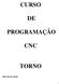 CURSO PROGRAMAÇÃO CNC TORNO