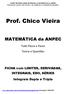 CURSO DE RESOLUÇÃO DE PROVAS de MATEMÁTICA da ANPEC Tudo passo a passo com Teoria e em sequência a resolução da questão! Prof.