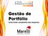 Gestão de Portfólio. como fonte competitiva das empresas