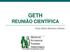 GETH REUNIÃO CIENTÍFICA. Erika Maria Monteiro Santos