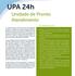 UPA 24h. Unidade de Pronto Atendimento. São objetivos da UPA: