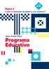 IDADE. 6-8 Tópico 2. O que é a poluição de plástico nos oceanos? Volvo Ocean Race. Programa Educativo