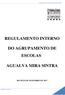 REGULAMENTO INTERNO DO AGRUPAMENTO DE ESCOLAS AGUALVA MIRA SINTRA