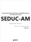 Secretaria de Estado de Educação e Qualidade do Ensino do Estado do Amazonas SEDUC-AM. Assistente Técnico. Edital de N 02 Nível Fundamental e Médio
