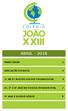 Abril PARA TODOS 2 EDUCAÇÃO INFANTIL 3 1º AO 5º ANO DO ENSINO FUNDAMENTAL 4. 6º, 7º e 8º ANO DO ENSINO FUNDAMENTAL 7 9º ANO E ENSINO MÉDIO 9