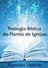 Teologia Bíblica do Plantio de Igrejas 2011 Instituto Antropos Publicado em português Ronaldo Lidório. Todos os direitos são reservados