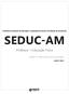 SEDUC-AM. Professor Educação Física. Secretaria de Estado de Educação e Qualidade do Ensino do Estado de Amazonas