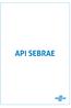 API SEBRAE MÉTODOS PARA INTEGRAÇÃO COM A BIS. Versão 1.0