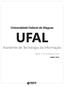 UFAL. Assistente de Tecnologia da Informação. Universidade Federal de Alagoas. Edital Nº. 23, de 26 de Março de 2018