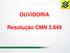 OUVIDORIA. Resolução CMN 3.849