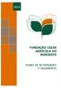 FUNDAÇÃO CAIXA AGRÍCOLA DO NOROESTE PLANO DE ACTIVIDADES E ORÇAMENTO. rocha [Type the company name] [Pick the date]