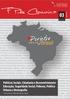 Políticas Sociais, Cidadania e Desenvolvimento: Educação, Seguridade Social, Pobreza, Política Urbana e Demografia