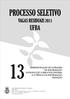 PROCESSO SELETIVO UFBA VAGAS RESIDUAIS 2011 ADMINISTRAÇÃO DE UNIDADES DE INFORMAÇÃO INTRODUÇÃO À BIBLIOTECONOMIA E À CIÊNCIA DA INFORMAÇÃO REDAÇÃO