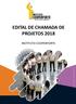 EDITAL DE CHAMADA DE PROJETOS 2018