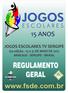 JOGOS ESCOLARES TV SERGIPE 2017 REGULAMENTO GERAL