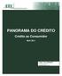 PANORAMA DO CRÉDITO. Crédito ao Consumidor. Abril Cezar Yoo Dellagatti Analista Econômico