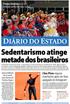Diário do Estado. Sedentarismo atinge metade dos brasileiros. Cleo Pires repuna machismo após ter foto apagada no instagram