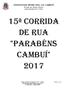 15ª Corrida de rua parabéns Cambuí 2017