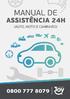 ÍNDICE MANUAL DE ASSISTÊNCIA 24 HORAS (AUTO/UTILITÁRIO, MOTO E CAMINHÃO)