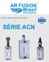 AR FUSION. Brasil. Pneumática. Atuador compacto conforme ISO SÉRIE ACN