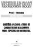 QUESTÕES APLICADAS A TODOS OS CANDIDATOS QUE REALIZARAM A PROVA ESPECÍFICA DE MATEMÁTICA. Prova 3 Matemática QUESTÕES OBJETIVAS GABARITO 3