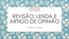 REVISÃO: LENDA E ARTIGO DE OPINIÃO. Ana Gabriela Redação