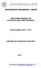 UNIVERSIDADE PARANAENSE - UNIPAR RELATÓRIO PARCIAL DE AUTOAVALIAÇÃO INSTITUCIONAL. Ciclo Avaliativo UNIDADE DE FRANCISCO BELTRÃO