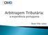 Administrativa e Tributária. Direito Comparado. o 1. Avanços da Legislação Portuguesa de Arbitragem