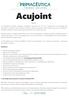 Acujoint. Estudo. A Primacêutica traz ao Brasil ACUJOINT um blend de nutracêuticos com conceito da Ayurveda + tecnologia patenteada e moderna.