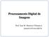 Processamento Digital de Imagens. Prof. Juan M. Mauricio Villanueva