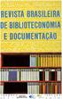 REVISTA BRASILEIRA DE BIBLIOTECONOMIA E DOCUMENTAÇÃO CDU 02:061.25(05)(081) Em convênio com o Instituto Nacional do Livro/MEC