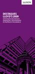 Destaques Lloyd s 2009 UM RESUMO DAS nossas operações, desempenho, estratégia e segurança