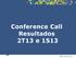 Conference Call Resultados 2T13 e 1S13