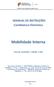 Direção-Geral da Administração Escolar. MANUAL DE INSTRUÇÕES Candidatura Eletrónica. Mobilidade Interna. Tipo de candidato QA/QE e QZP