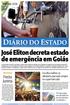 Diário do Estado. José Eliton decreta estado de emergência em Goiás. Festa Junina. Piri Bier 2018 p4