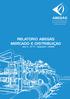 RELATÓRIO ABEGÁS MERCADO E DISTRIBUIÇÃO Ano II - Nº 17 - Dezembro