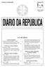 DIÁRIO DA REPÚBLICA I A SUMÁRIO. Sexta-feira, 23 de Julho de 2004 Número 172. Assembleia da República. Presidência do Conselho de Ministros