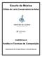 Escola de Música. Orfeão de Leiria Conservatório de Artes CURRÍCULO. Análise e Técnicas de Composição