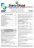 Diário Oficial. Estado de Roraima - ano XXVII Nº S U M Á R I O. Atos do Poder Executivo Governadoria do Estado