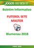 Boletim Informativo FUTEBOL SETE MASTER