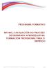 PROGRAMA FORMATIVO MF1445_3 AVALIACIÓN DO PROCESO DE ENSINANZA-APRENDIZAXE NA FORMACIÓN PROFESIONAL PARA O EMPREGO