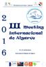 III Meeting Internacional do Algarve Regulamento. Internacional do Algarve. 12 e 13 de Novembro