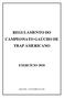 REGULAMENTO DO CAMPEONATO GAÚCHO DE TRAP AMERICANO EXERCÍCIO 2010