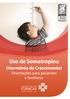 Educação. em Saúde VOL. 99 PUBLICAÇÃO AUTORIZADA. Uso de Somatropina. (Hormônio de Crescimento) Orientações para pacientes e familiares