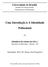 Uma Introdução à A-Identidade Polinomial