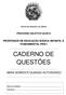 PREFEITURA MUNICIPAL DE JUMIRIM PROCESSO SELETIVO 02/2015 PROFESSOR DE EDUCAÇÃO BÁSICA INFANTIL E FUNDAMENTAL PEB I CADERNO DE QUESTÕES