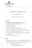 Tribunal de Contas. ACÓRDÃO Nº16 /08 11 Novembro ª S/PL. Recurso Ordinário nº 11/2008. (Processos nºs 773/07, 774/07 e 1220/07) DESCRITORES