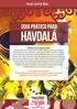 Assé Lechá Rav. Nesta edição apresentamos: Guia prático para Havdalá. Tudo o que necessário saber para organizar uma Havdalá em família ou com amigos.