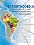 EXPORTAÇÕES AV. Produtores brasileiros devem atender às exigências do consumidor externo para ganhar mais espaço no mercado internacional CAPA