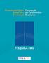 Responsabilidade Social das Empresas Percepção do Consumidor Brasileiro. Pesquisa 2002 SUMÁRIO. Introdução. Resultados. Considerações finais 31